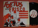 Foetus - Foetus Over Frisco - Custom Built For Capitalism UK 12