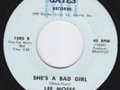 LEE MOSES She's A Bad Girl CROSSOVER northern soul MONSTER DANCER Dan Penn HEAR