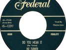 IKE TURNER & KINGS OF RHYTHM Soul,R&B FEDERAL 45 #12297 VG++