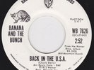 Rock 45 - BANANA & The BUNCH - Back In The USA