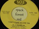 E.J.CHANDLER - I Can't Stand To Lose You - S.O.S.  7