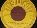 Rockabilly SONNY BURGESS My Bucket's Got a Hole In It  SUN 285   HEAR