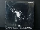 CHARLES SULLIVAN Genesis LP (1974) STRATA EAST ORIGINAL