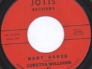 LORETTA WILLIAMS: Baby Cakes (rare soul vinyl 45)