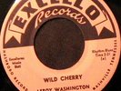 Leroy Washington 45 EXCELLO Wild Cherry KILLER R&B ROCKER LISTEN