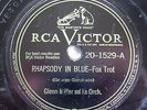 Glenn Miller - Rhapsody In Blue / Santa Fe Trail - RCA Victor 20-1529 - 78 rpm