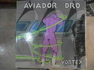 Aviador Dro – Vortex  ' 12'' VG++