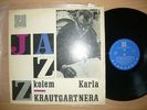 KAREL KRAUTGARTNER:Jazz kolem/Supr. 1965/Marta Kubisova