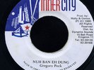 Gregory Peck - Nuh Ban Eh Dung JA orig 45 ??
