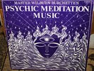 Wilburn Burchette PSYCHIC MEDITATION MUSIC very RARE 70's psych acid trance LP