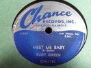 Rudy Green MEET ME BABY / I HAD A FEELING Chance 1151 RARE 78