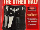 THE OTHER HALF RARE SUPERBE  EP LANGUETTE  MR PHARMACIST PSYCH GARAGE