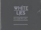 WHITE LIES To Lose My Life 7