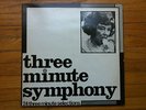 v/a - THREE MINUTE SYMPHONY 2LP - NWW, Smegma, Merzbow, Scnitzler - 1984