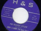 Bopper Honey & Sonny / Davis Twins H&S 7069 (( LISTEN )) I'm rough stuff STARDAY