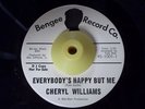 Northern Soul 45 CHERYL WILLIAMS Everybody's Happy But Me/I'm Your Fool Bengee