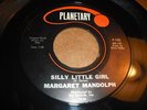 LISTEN - POPCORN - NORTHERN SOUL - MARGARET MANDOLPH - SILLY LITTLE GIRL -IF YOU