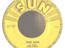 Rockabilly 45-Jack Earls-Slow Down-Sun 240-NICE VG