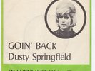 DUSTY SPRINGFIELD Goin' Back RARE Denmark Norway p/s 45 b/w I'm Gonna Leave You