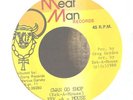 Eek A Mouse-Gwan Go Shop-Meat Man Records-RARE Digi / Modern 45-VG+++ NICE
