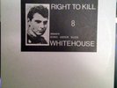 WHITEHOUSE Right To Kill, Dedicated... LP NM/OOP True 1st Pressing 1 of only 200