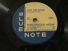 Blue Note 1591 Thelonious Monk / Milt Jackson 78 RPM-  Ask Me Now -VG++ 1951