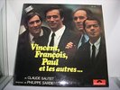 Vincent, François, Paul et les autres - BO du film - de Claude Sautet - LP