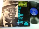 Blues LP Lightnin’ Hopkins “Got To Move Your Baby”