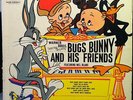 BUGS BUNNY AND HIS FRIENDS mel blanc LP VG- J 3257 Vinyl  Record