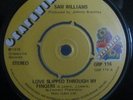 Sam Williams - Love Slipped through My Fingers