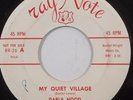 DARLA HOOD My Quiet Village RAY NOTE Exotica Pop Vocal Promo 45 HEAR MP3