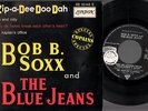 BOB B SOXX & THE BLUE JEANS zip a dee doo dah FRENCH EP