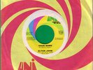 ELTON JOHN  Your Song/Take Me To The Pilot  UNI Record 55265/ mint 45 promo
