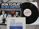 Grossman, Stefan & Aurora Block : How to play the Blues guitar ( incl. Tablatur)