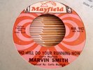 MARVIN SMITH Who Will do Your Running Now 45  NORTHERN SOUL Mayfield  Hear