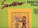 SANTANA -HOLD ON / OXUN - MAXI 12 INCH