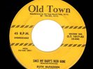 R&B 45 Ruth McFadden & Supremes SINCE MY BABY'S BEEN GONE on OLD TOWN 1017