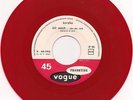 KORAFAS KILI WATCH DE JOHNNY HALLYDAY 45 T VINYL VOGUE PROMOTION ROUGE V.45-793