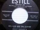 BENNY GORDON & THE SOUL BROTHERS Give A Damn About Your Feller Man 45 ESTILL