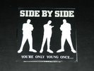 Side By Side - You're only young once 7