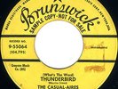 THE CASUAL AIRES 45 THUNDERBIRD - ON BRUNSWICK - TEEN CLASSIC INSTRUMENTAL