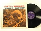 YUSEF LATEEF - CRY - TENDER - NEW JAZZ NJLP 8234 0 - DEEP GROOVE - purple label