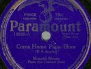 Come Home Papa Blues, Monette Moore, Clarence Jones Paramount 12028, 78 rpm