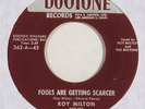 ROY MILTON jump rhythm blues r&b 45 “Fools Are Getting Scarcer DOOTONE nice HEAR