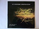 Le Système Crapoutchik 'Aussi Loin Que Je' ORIGINAL 1969 TOP French Psych 1969