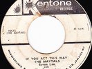 MAYTALS - IF YOU ACT THIS WAY on original 1st press KENTONE label   ??