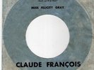 TRES RARE POCHETTE CIBLE GRISE DE CLAUDE FRANCOIS  B 373.913 F