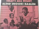 That's All Right, Blind Snooks Eaglin --  Bluesville 1046