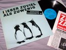 LIEBER ZUVIEL ALS ZUWENIG Zickzack: FSK, Radierer, Neubauten, Tödliche Doris etc