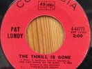 PAT LUNDY The Thrill Is Gone NORTHERN SOUL LATIN 45 COLUMBIA